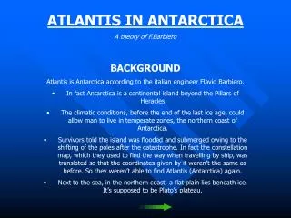 ATLANTIS IN ANTARCTICA A theory of F.Barbiero