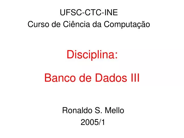 disciplina banco de dados iii