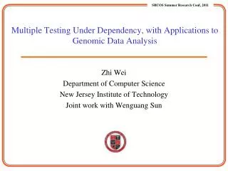 Multiple Testing Under Dependency, with Applications to Genomic Data Analysis