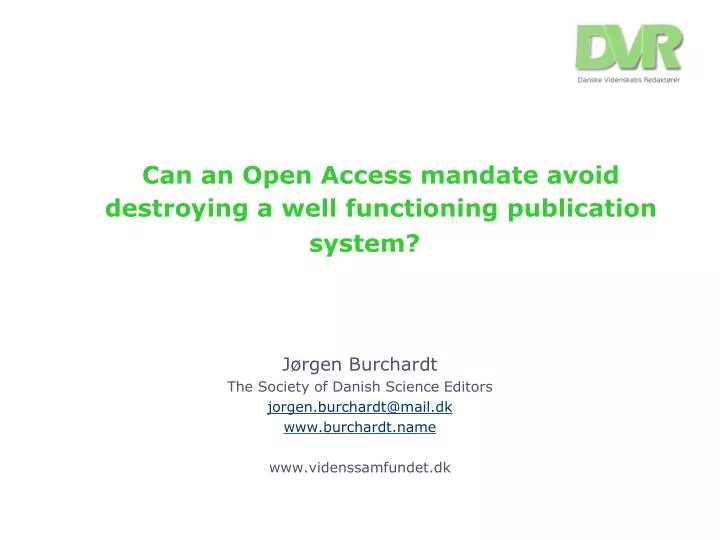 can an open access mandate avoid destroying a well functioning publication system