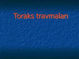 toraks travmalar