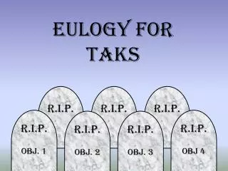 Eulogy for TAKS