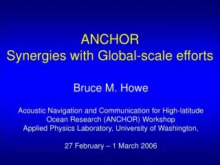 ANCHOR Synergies with Global-scale efforts
