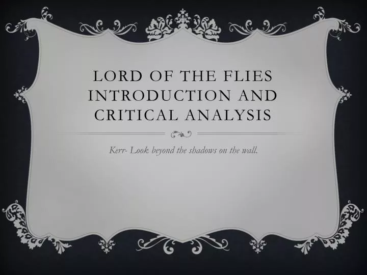 lord of the flies introduction and critical analysis