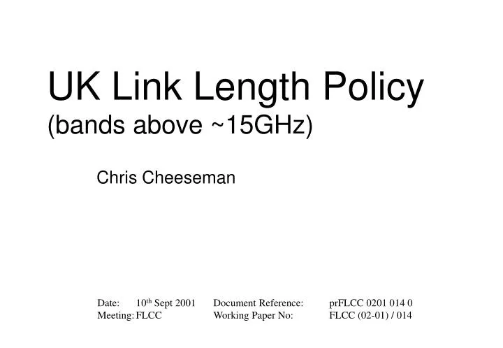 uk link length policy bands above 15ghz