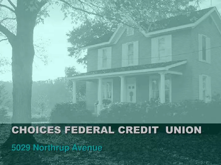choices federal credit union