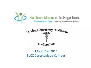 March 19, 2014 FLCC Canandaigua Campus