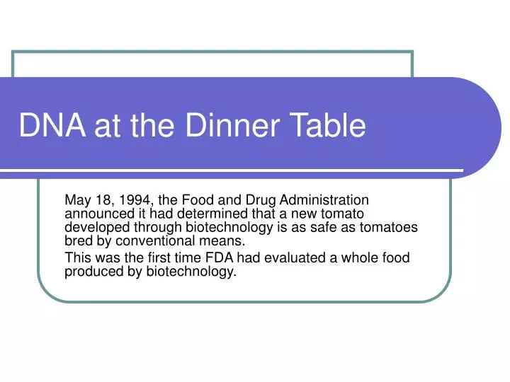 dna at the dinner table