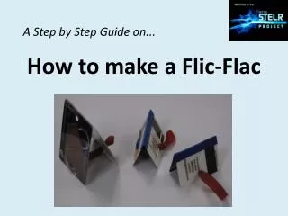 How to make a Flic-Flac