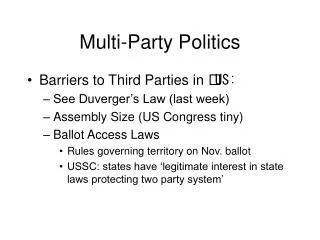 Multi-Party Politics