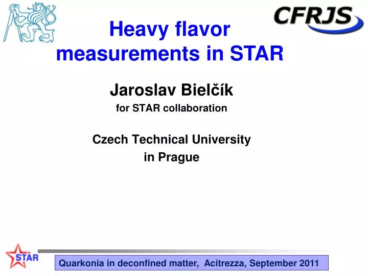 jaroslav biel k for star collaboration czech technical university in prague