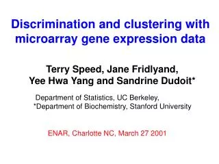 Discrimination and clustering with microarray gene expression data