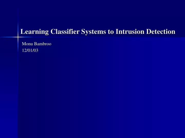 learning classifier systems to intrusion detection