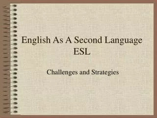 English As A Second Language ESL