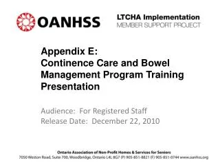 Appendix E: Continence Care and Bowel Management Program Training Presentation