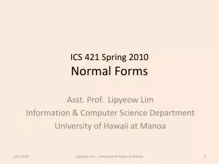 ICS 421 Spring 2010 Normal Forms