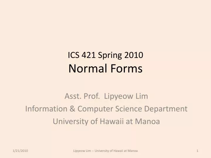 ics 421 spring 2010 normal forms