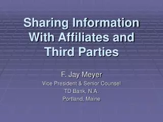 Sharing Information With Affiliates and Third Parties