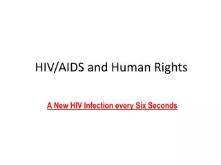 HIV/AIDS and Human Rights