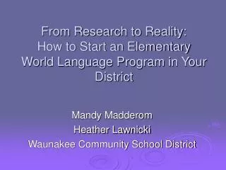 From Research to Reality: How to Start an Elementary World Language Program in Your District