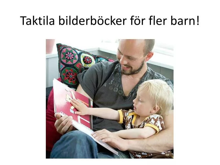 taktila bilderb cker f r fler barn