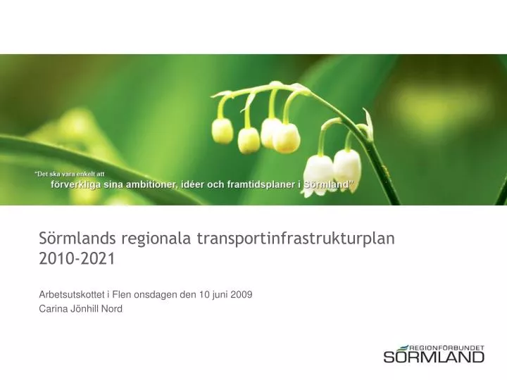s rmlands regionala transportinfrastrukturplan 2010 2021
