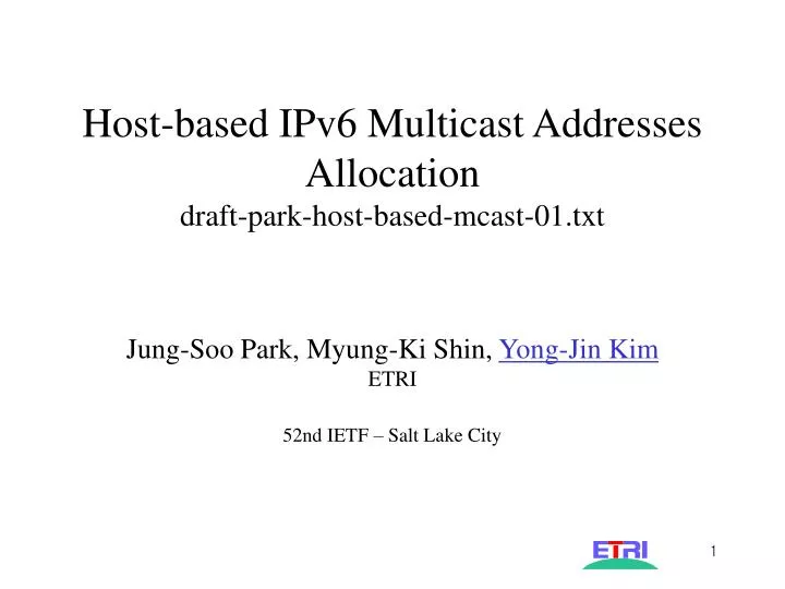 host based ipv6 multicast addresses allocation draft park host based mcast 01 txt