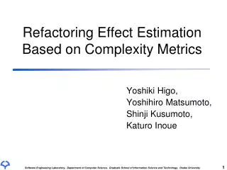 Refactoring Effect Estimation Based on Complexity Metrics