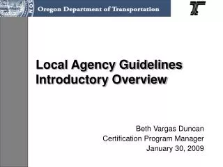 Local Agency Guidelines Introductory Overview