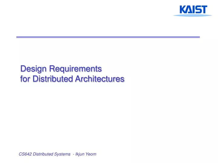 design requirements for distributed architectures