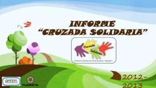 informe cruzada solidaria