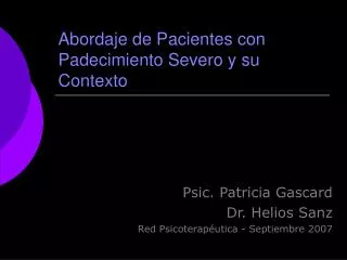 abordaje de pacientes con padecimiento severo y su contexto