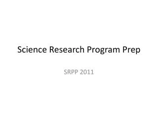 Science Research Program Prep