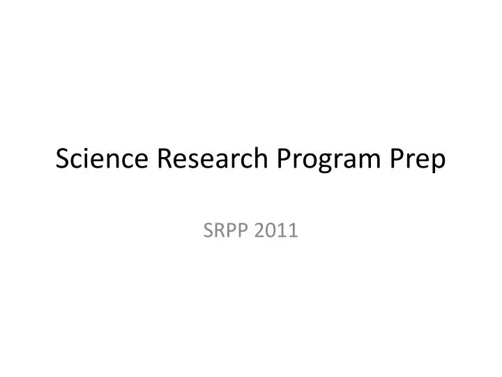 science research program prep