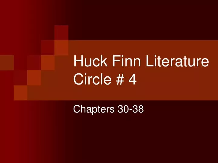 huck finn literature circle 4