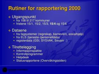 rutiner for rapportering 2000