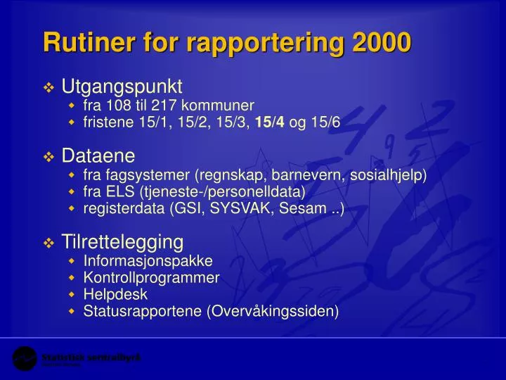rutiner for rapportering 2000