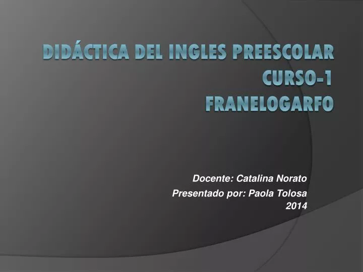 docente catalina norato presentado por paola tolosa 2014