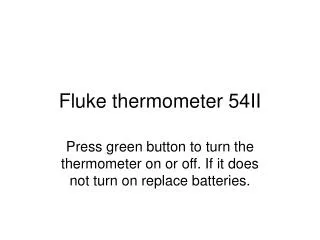 Fluke thermometer 54II