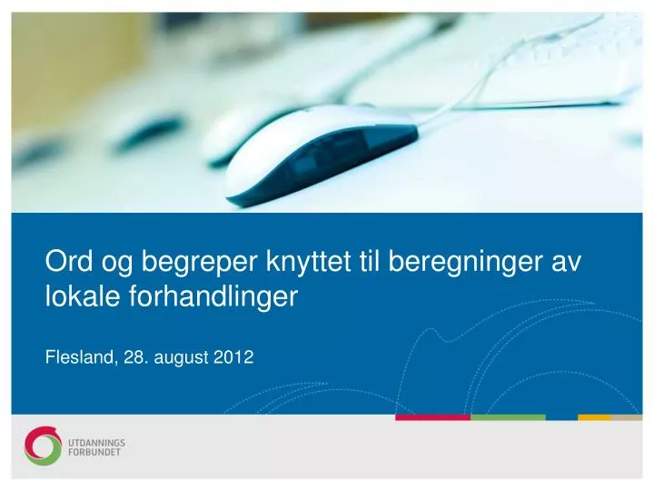 ord og begreper knyttet til beregninger av lokale forhandlinger