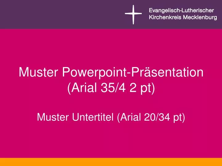 muster powerpoint pr sentation arial 35 4 2 pt muster untertitel a rial 20 34 pt