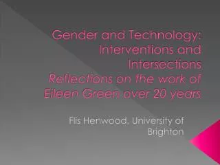 Flis Henwood, University of Brighton