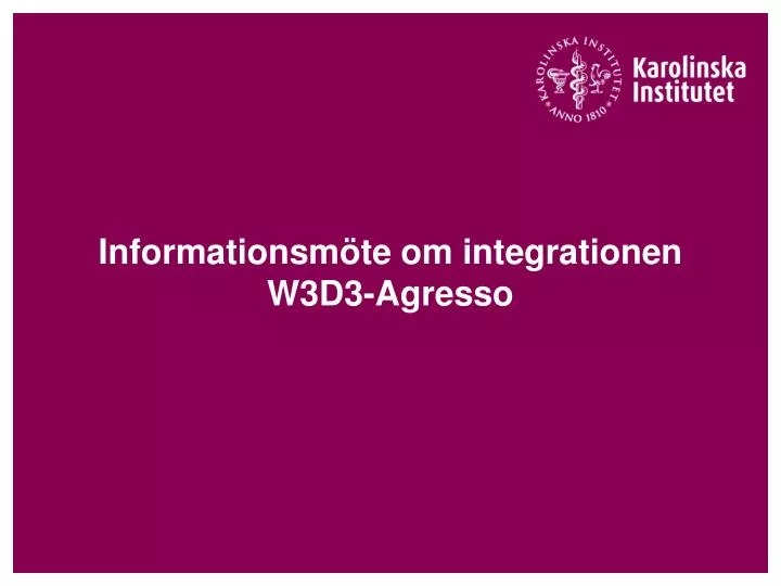 informationsm te om integrationen w3d3 agresso