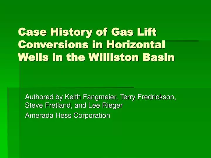 case history of gas lift conversions in horizontal wells in the williston basin