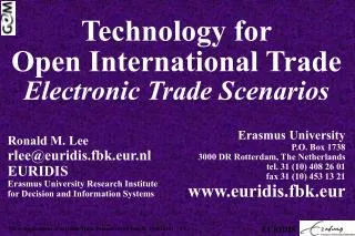 Technology for Open International Trade Electronic Trade Scenarios