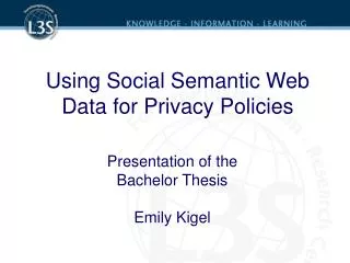 Using Social Semantic Web Data for Privacy Policies