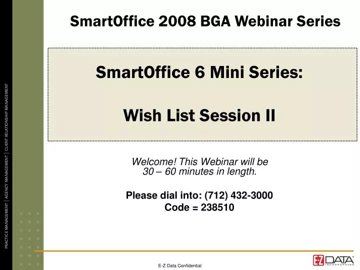 smartoffice 6 mini series wish list session ii