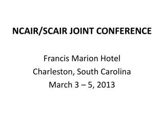 NCAIR/SCAIR JOINT CONFERENCE