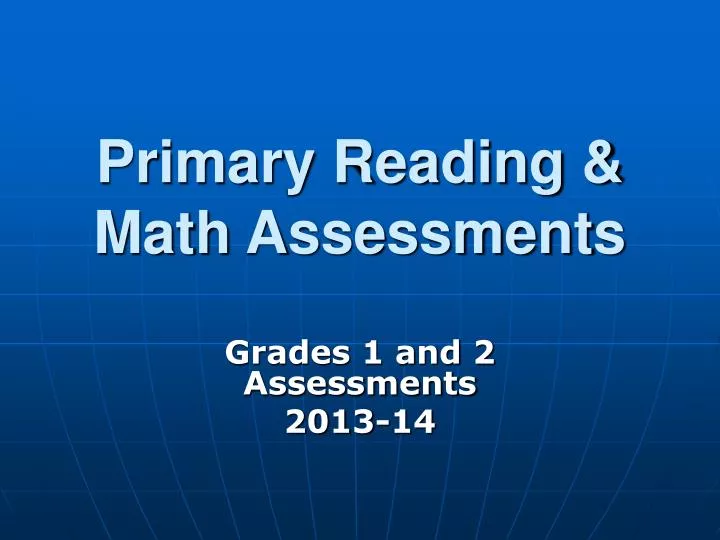 primary reading math assessments