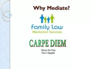 Why Mediate?